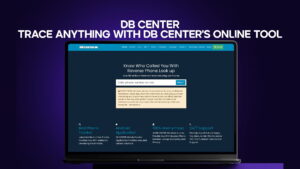 DB Center - Trace Anything with DB Center's Online Tool