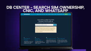 DB Center - Search SIM Ownership, CNIC, And WhatsApp