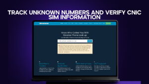 Track Unknown Numbers And Verify CNIC SIM Information